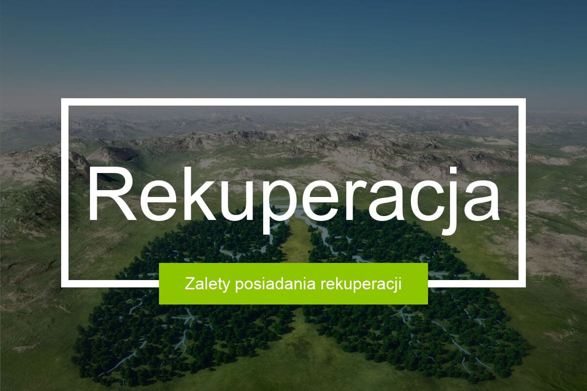 Zalety posiadania rekuperacji